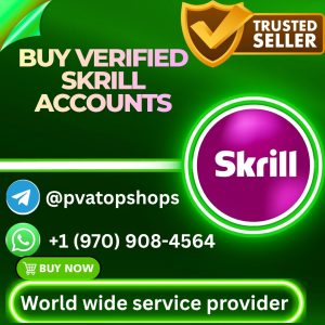 Buy Verified Skrill Accounts